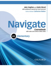 Navigate: Elementary A2 Coursebook with DVD and online skills (vadovėlis) - Humanitas