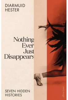 Nothing Ever Just Disappears - Humanitas