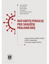 Nuo greitų pergalių prie skaudžių pralaimėjimų. Lietuvos viešosios politikos atsakas į COVID-19 pandemiją ir šios krizės valdymas 2020 m. - Humanitas