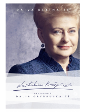 Nustokim krūpčioti. PrezidentėDalia Grybauskaitė - Humanitas