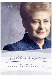 Nustokim krūpčioti. PrezidentėDalia Grybauskaitė - Humanitas