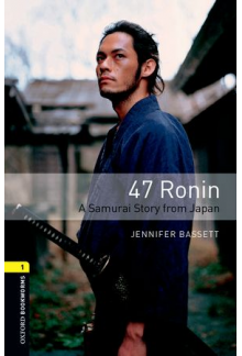 OBL 3E 1: 47 Ronin a SamuraiStory from Japan - Humanitas