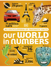 Our World in Numbers: An Encyclopedia of Fantastic Facts - Humanitas