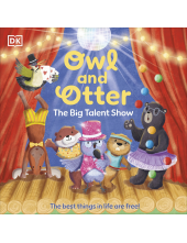 Owl and Otter: The Big Talent Show: The Best Things In Life Are Free! - Humanitas