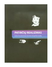 Patirčių realizmas: Dalios Tamulevičiūtės kūrybinės biografi - Humanitas