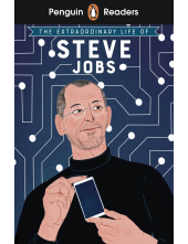 Penguin Readers Level 2: The Extraordinary Life of Steve Jobs (ELT Graded Reader) - Humanitas