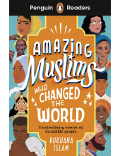 Penguin Readers Level 3: Amazing Muslims Who Changed the World (ELT Graded Reader) - Humanitas