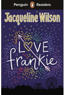 Penguin Readers Level 3: Love Frankie (ELT Graded Reader) - Humanitas