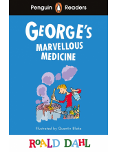 Penguin Readers Level 3: Roald Dahl George’s Marvellous Medicine (ELT Graded Reader) - Humanitas