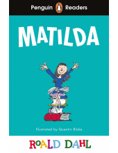 Penguin Readers Level 4: Roald Dahl Matilda (ELT Graded Reader) - Humanitas