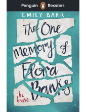 Penguin Readers Level 5: The One Memory of Flora Banks (ELT Graded Reader) - Humanitas