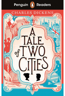 Penguin Readers Level 6: A Tale of Two Cities (ELT Graded Reader) - Humanitas