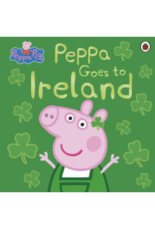 Peppa Pig: Peppa Goes to Ireland - Humanitas