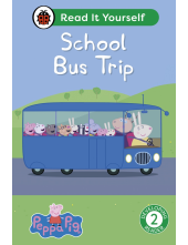 Peppa Pig School Bus Trip: Read It Yourself - Level 2 Developing Reader - Humanitas