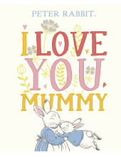 Peter Rabbit I Love You Mummy - Humanitas