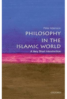 Philosophy in the Islamic World: A Very Short Introduction - Humanitas