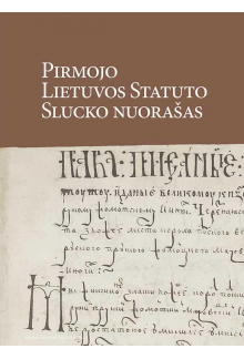 Pirmojo Lietuvos StatutoSluckio nuorašas - Humanitas