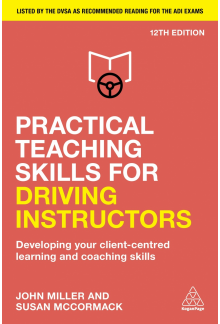 Practical Teaching Skills for Driving Instructors - Humanitas