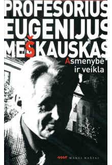 Profesorius Eugenijus Meškauskas - Humanitas