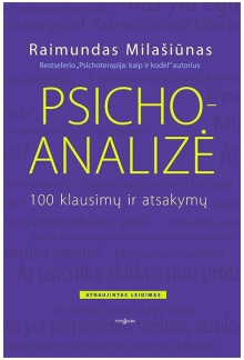 Psichoanalizė: 100 klausimų iratsakymų - Humanitas