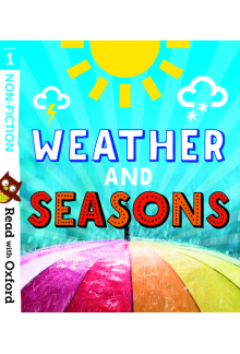 Read with Oxford: Stage 1: Non-fiction: Weather and Seasons - Humanitas