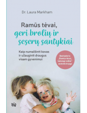 Ramūs tėvai, geri brolių irtėvų santykiai - Humanitas