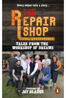 Repair Shop: Tales from the Workshop of Dreams - Humanitas