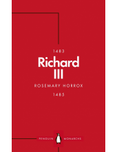 Richard III (Penguin Monarchs) - Humanitas