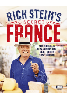 Rick Stein’s Secret France - Humanitas