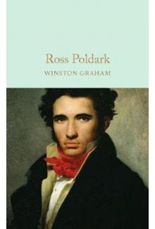 Ross Poldark (Macmillan Collector's Library) - Humanitas