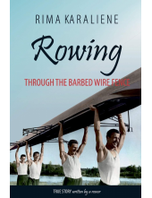 Rowing Trough the Barbed WireFence - Humanitas