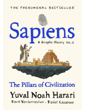 Sapiens A Graphic History, Volume 2 - Humanitas