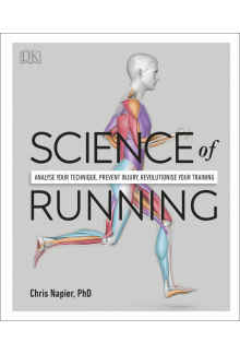 Science of Running: Analyse your Technique, Prevent Injury, Revolutionize your Training - Humanitas