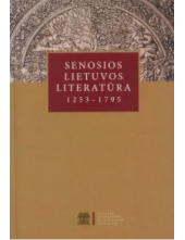 Senosios Lietuvos literatūra1253-1795 - Humanitas