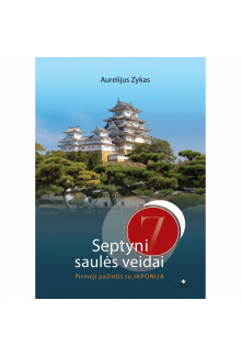 Septyni saulės veidai. Pirmoji pažintis su Japonija - Humanitas