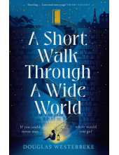 Short Walk Through a Wide World - Humanitas