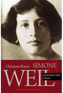 Simone Weil: Neįmanomybėsdrąsa - Humanitas