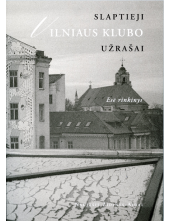 Slaptieji Vilniaus klubo užrašai - Humanitas