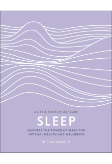 Sleep: Harness the Power of Sleep for Optimal Health and Wellbeing - Humanitas