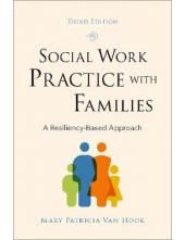 Social Work Practice with Families. A Resiliency-Based Approach. 3rd revised edition - Humanitas