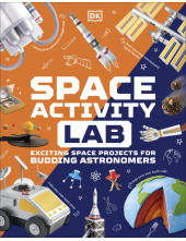 Space Activity Lab: Exciting Space Projects for Budding Astronomers - Humanitas