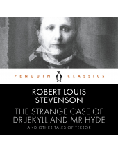 Strange Case of Dr Jekyll and Mr Hyde and Other Tales of Terror - Humanitas