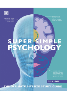 Super Simple Psychology: The Ultimate Bitesize Study Guide - Humanitas