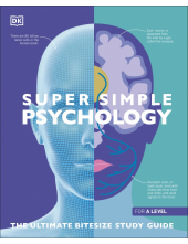 Super Simple Psychology: The Ultimate Bitesize Study Guide - Humanitas