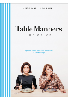 Table Manners: The Cookbook - Humanitas