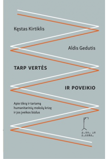 Tarp vertės ir poveikio - Humanitas