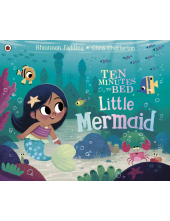 Ten Minutes to Bed: Little Mermaid - Humanitas