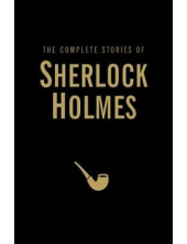 The Complete Stories of Sherlock Holmes - Humanitas