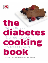 The Diabetes Cooking Book: What to Eat & What to Cook to Treat Type 2 - Humanitas