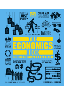 The Economics Book: Big Ideas Simply Explained - Humanitas